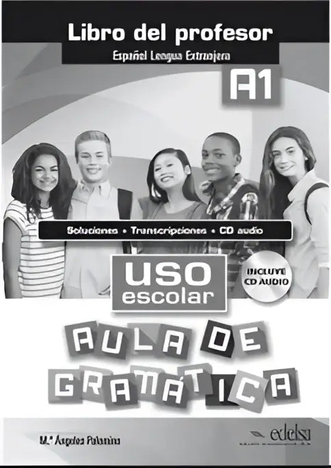 Uso escolar aula de gramatica a1 libro del profesor - uso escolar aula de gramatica a1 libro del profesor - boek