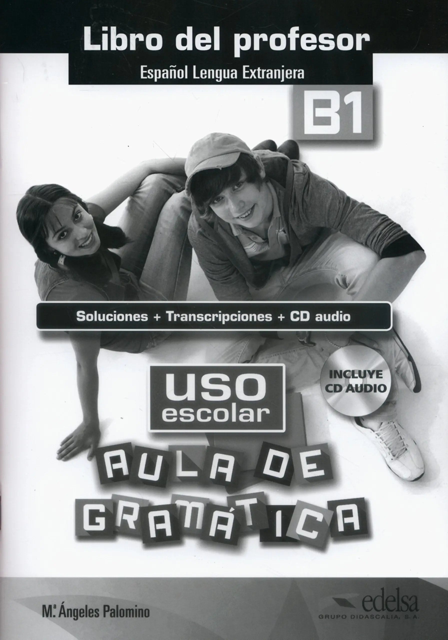 Uso escolar aula de gramatica b1 libro del profesor - uso escolar aula de gramatica b1 libro del profesor - boek