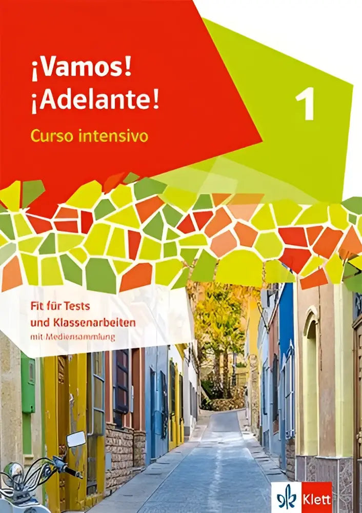 De kleurrijke cover van het curso intensivo boek ¡vamos! ¡adelante! fit für tests und gericht op lernjaar 1