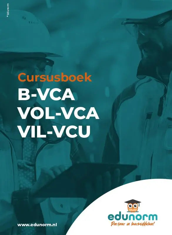 Cover van het vca boek cursusboek b-vca vol-vca vil-vcu door edunorm met twee arbeiders in teal-tonen