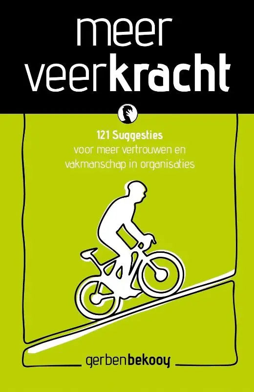 Een limegroen boek meer veerkracht met witte fietser en titel voor meer vertrouwen en vakmanschap in organisaties