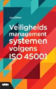 Bold geometrisch ontworpen cover van volledige management volgens iso 45001 publicatie door jan dillen