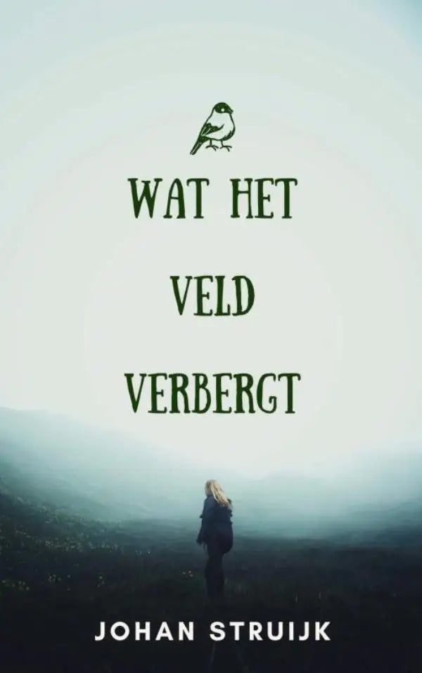 De boekcover van veld verbergt door johan struijk toont een minimalistisch ontwerp met een zwarte vogel en mistige bergen