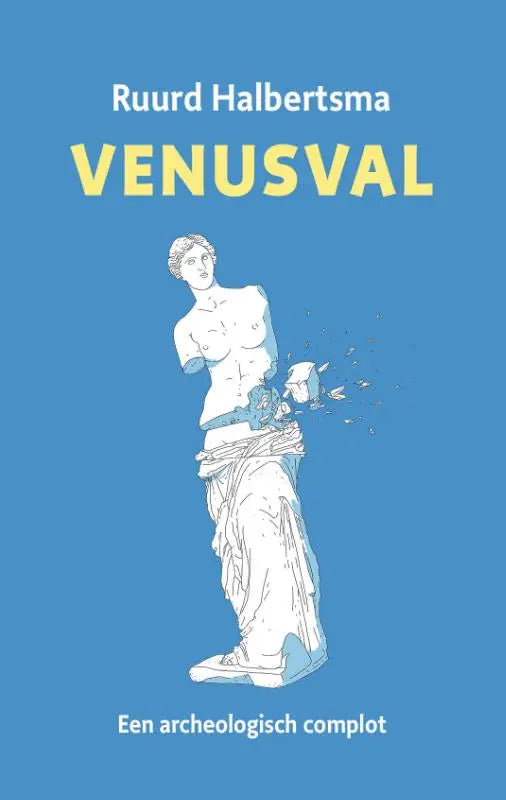 Blauw boekcover met witte lijntekening van venus de milo met afgebroken arm vliegend in venusval een archeologisch complot