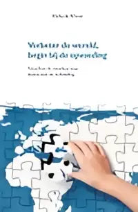 Blauw-witte puzzelkaart van de wereld met hand die stuk plaatst en tekst verbeter de wereld begin bij de opvoeding