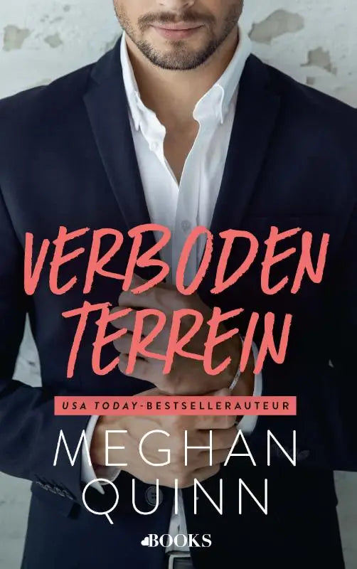 De boekcover van verboden terrein toont de titel in coralroze en de auteur meghan quinn op een witte achtergrond