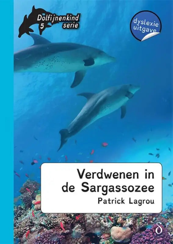 Kinderboek cover van dolfijnenkind deel 5 met twee grijze dolfijnen boven kleurrijk koraalrif in de sargassozee