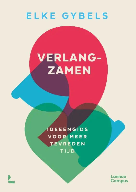 De boekcover van Verlangzamen ideeëngids toont overlappende geometrische vormen in rood en teal voor tevreden tijd