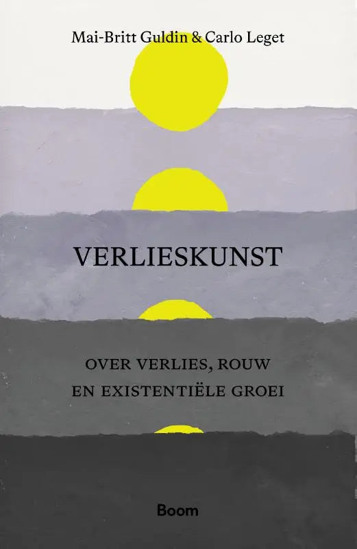 De boekcover van verlieskunst toont een minimalistisch ontwerp met gele cirkels op grijze banen en richt zich op existentiële groei