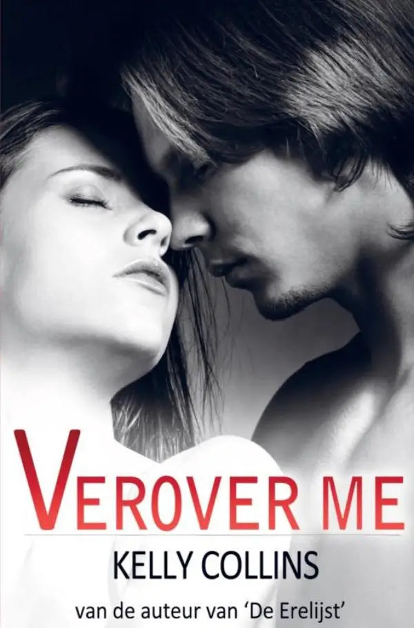 Zwart-witte romance romancover met man en vrouw in intieme pose en titel verover me in rode letters