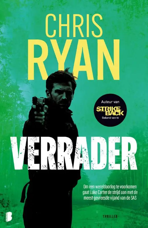 Verrader - Om een wereldoorlog te voorkomen gaat Luke Carter de strijd aan met de meest gevreesde vijand van de SAS