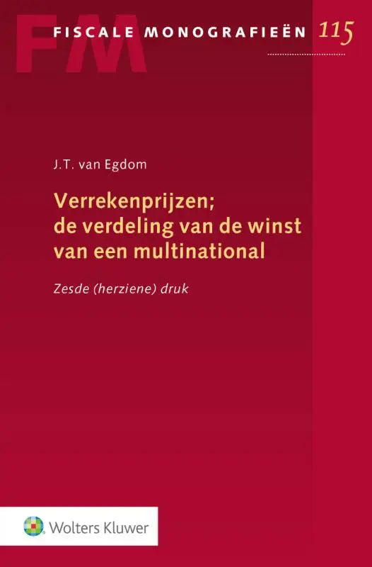 Rood hard cover boek verrekenprijzen de verdeling van de winst van een multinational door j t wolters kluwer nederland