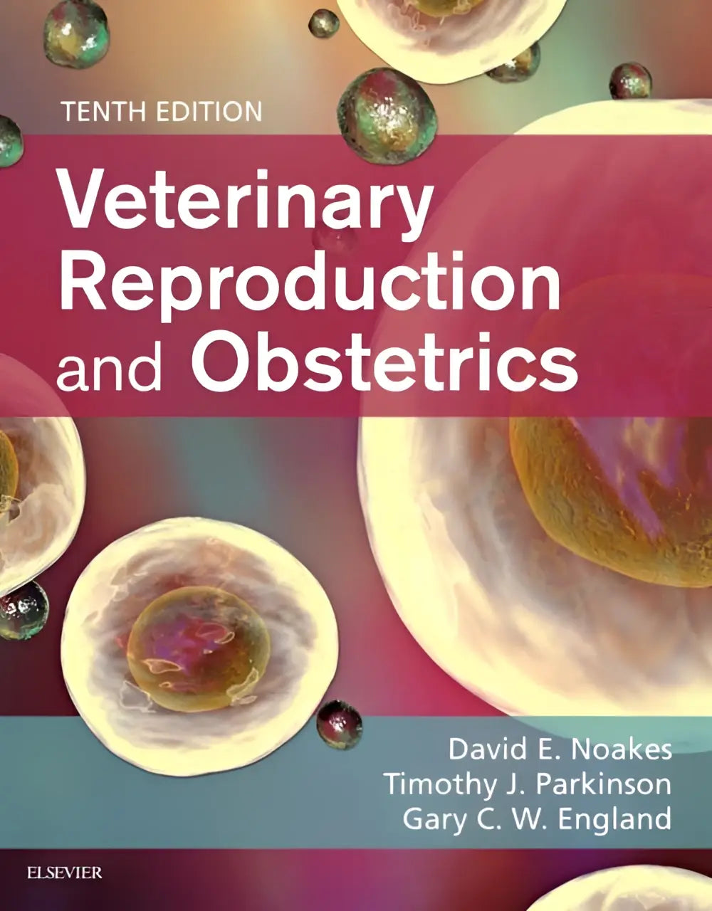 De omslag van de tiende editie van het leerboek veterinary reproduction and obstetrics door david e voor veterinaire reproductie en obstetrie studies