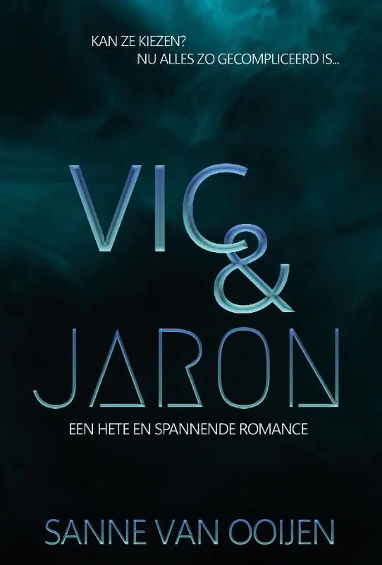 De boekcover van Vic & Jaron toont de titel in een glanzend blauw metalen lettertype tegen een donkergroene rookachtergrond