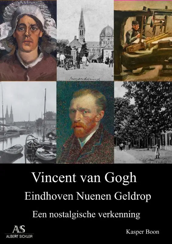 De boekcover van vincent van gogh eindhoven nuenen geldrop toont een collage van zes nostalgische verkenningen