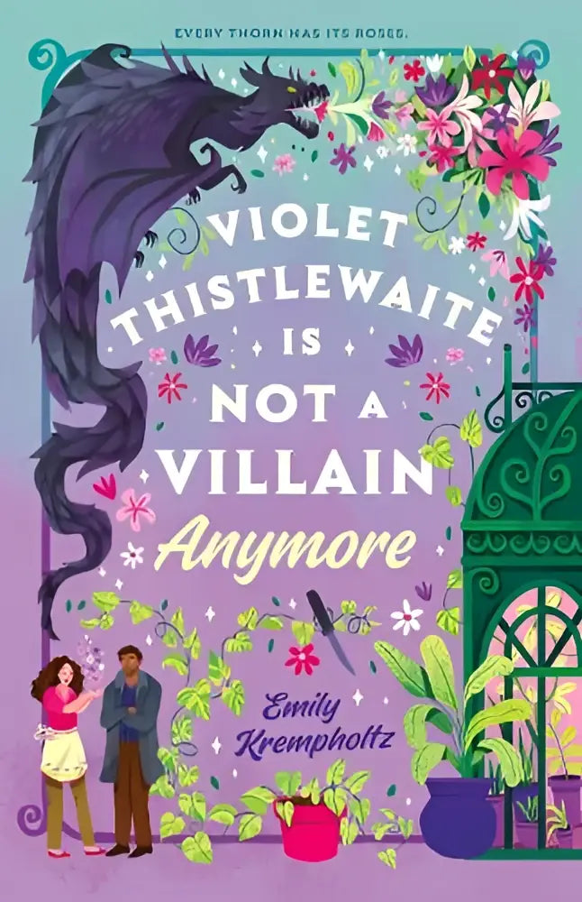 De boekomslag van violet thistlewaite is not a villain anymore toont een levendige illustratie voor het boek niet een schurk