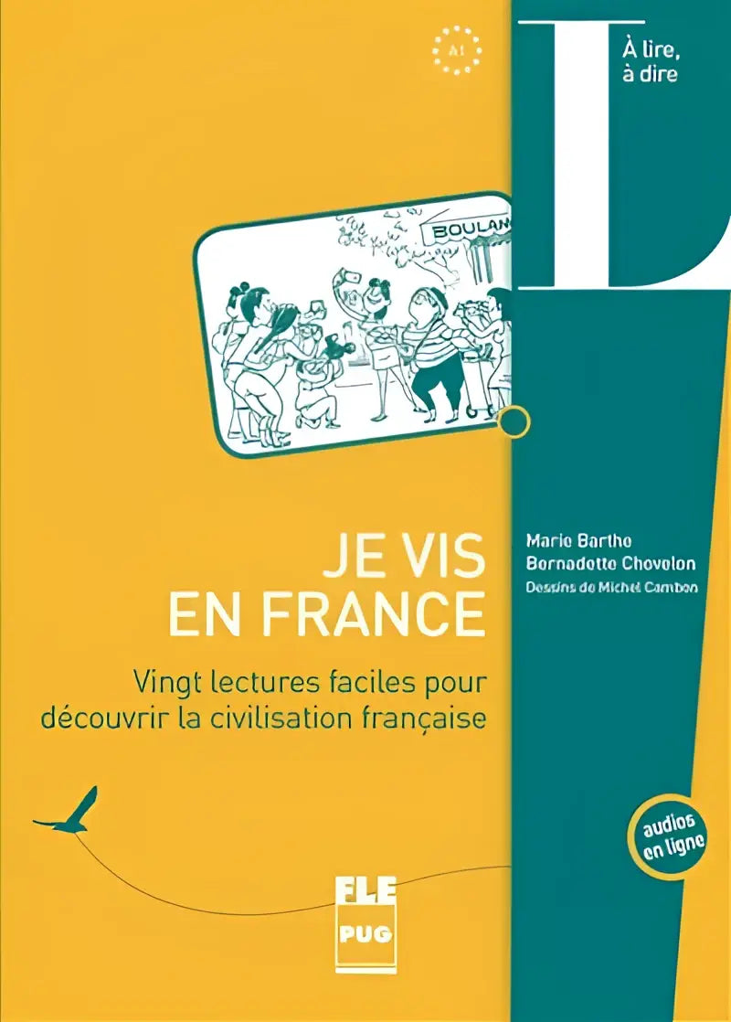Je vis en france 20 lectures faciles (collection: à lire/ à dire) - je vis en france, 20 lectures faciles (collection: