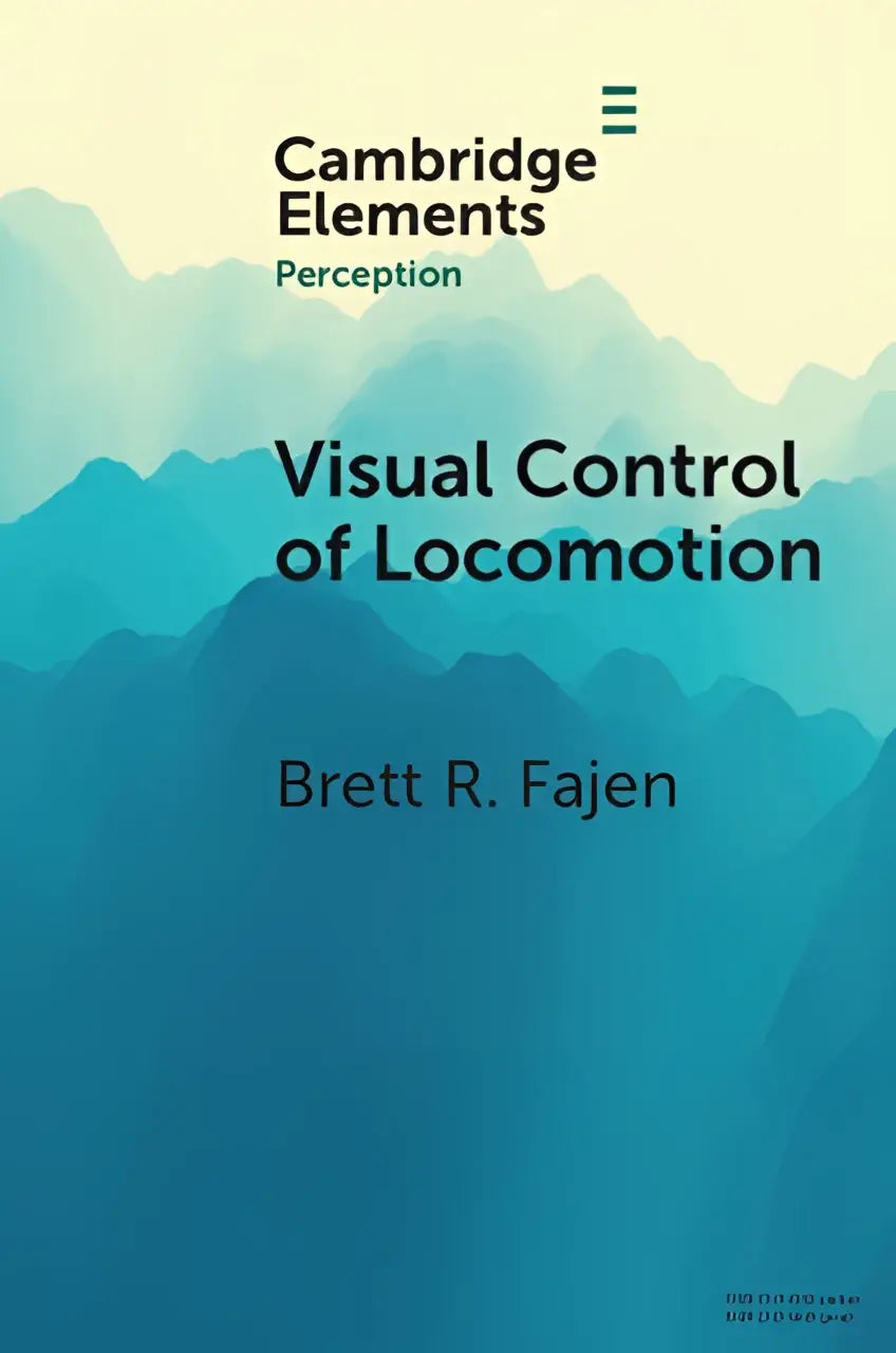 De boekomslag van visual control of locomotion door brett r toont visuele controle en het control thema duidelijk
