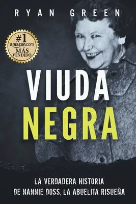 Viuda Negra - La Verdadera Historia De Nannie Doss, La Abuelita Risuena