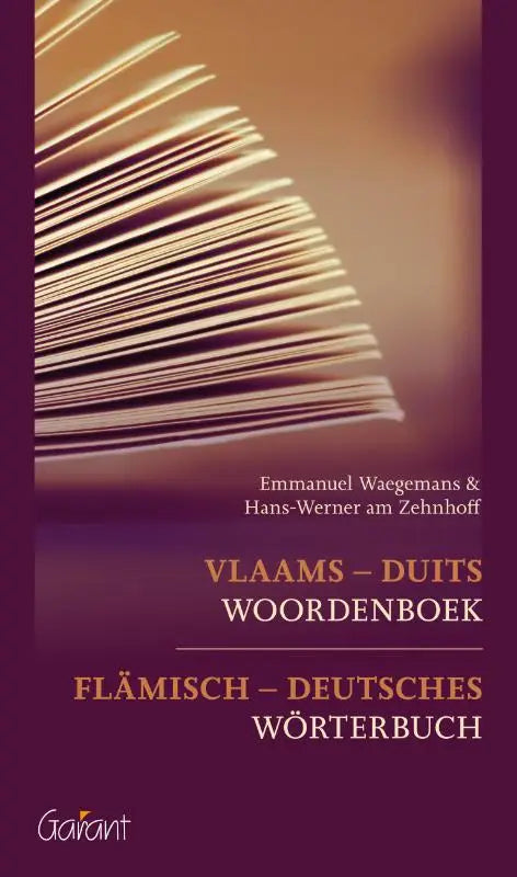Vlaams-Duits Woordenboek - Flämisch-Deutsches Wörterbuch