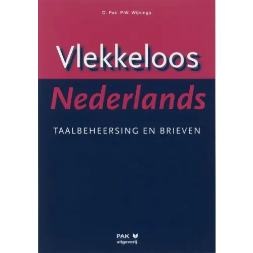 Vlekkeloos nederlands - taalbeheersing en brieven - vlekkeloos nederlands - taalbeheersing en brieven - boek