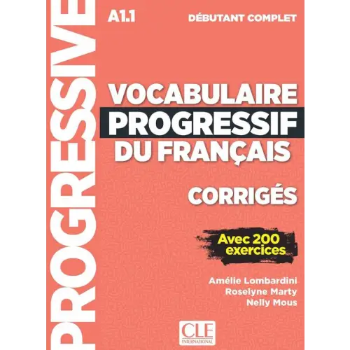 Vocabulaire progressif du français 2e édition - niveau débutant complet corrigés - vocabulaire progressif du français