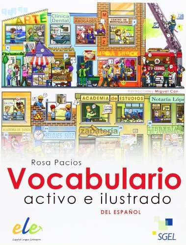 Vocabulario activo e ilustrado del español + glosario mul ilingüe - vocabulario activo e ilustrado del español