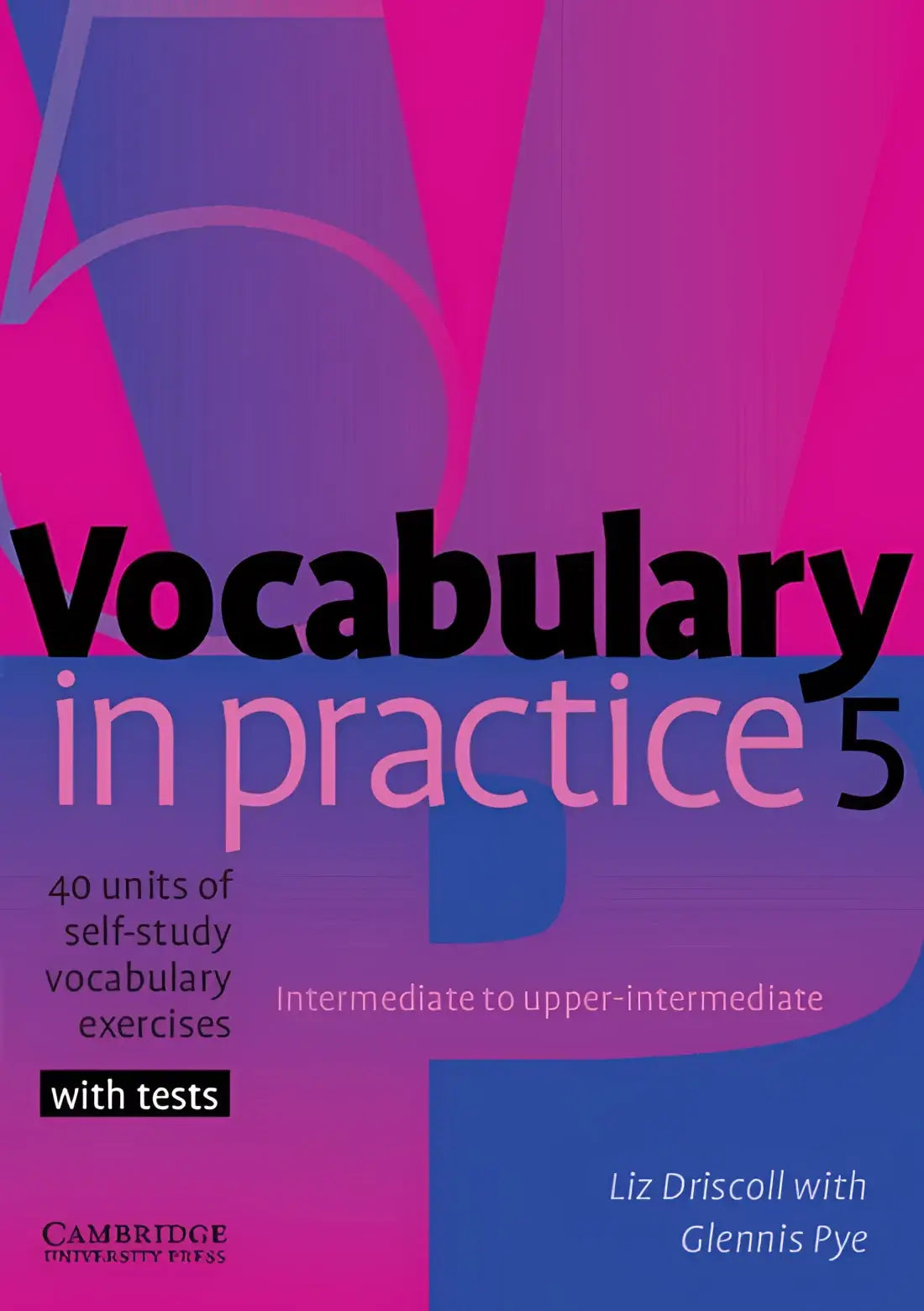 Vocabulary in practice 5 - intermediate to upper-intermediate - vocabulary in practice 5 - intermediate to