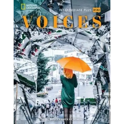 Voices - intermediate plusstudent’s book + online practice + student’s ebook - voices - intermediate plusstudent’s book