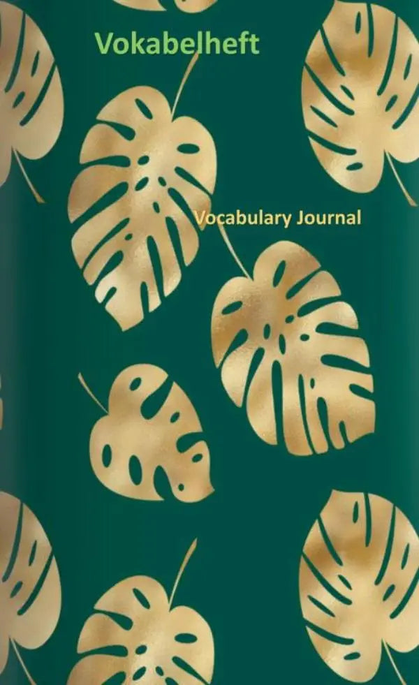 Donkergroen vokabelheft 2 spalten vocabulary journal met goudfolie monstera bladeren patroon