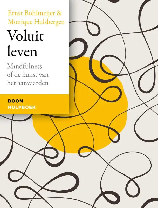 Minimalistische boekcover voluit leven met witte achtergrond en zwarte abstracte lijnen rond een gele cirkel