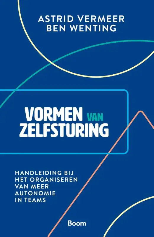 Blauw boekvorm met witte en teal tekst en abstracte geometrische lijnen in crème en roze voor teamautonomie handleiding