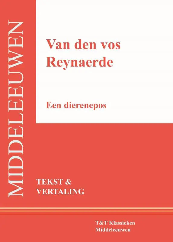 Van den vos Reynaerde - een dierenepos