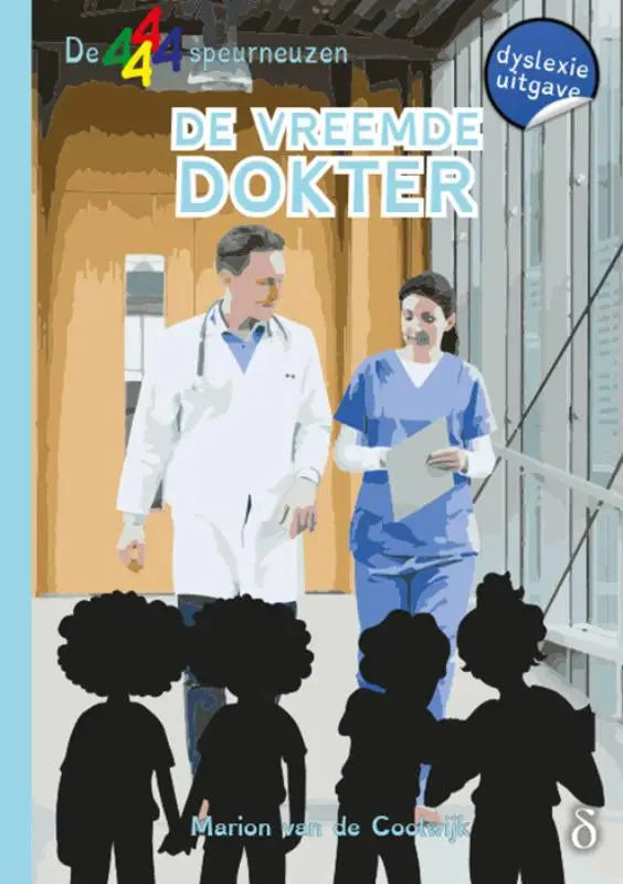 De cover van het nederlandse kinderboek de vreemde dokter toont illustraties van medische personages tegen een ziekenhuis achtergrond