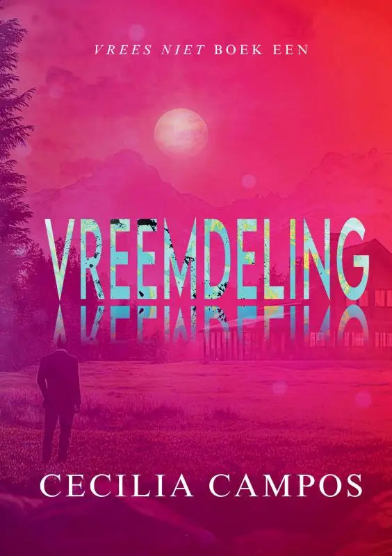 Boekcover van vreemdeling door cecilia campos met gedurfde teal en witte letters tegen surrealistisch roze landschap