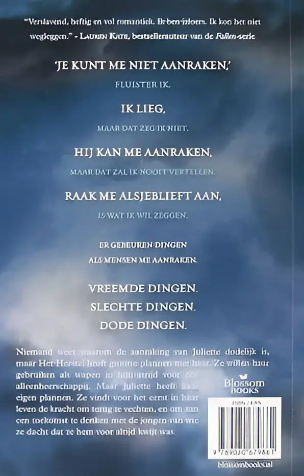 De achterkant van de nederlandstalige roman je kunt niet aankraken door lauren kats in het boek vrees me tahereh mafi touching juliette deel 1