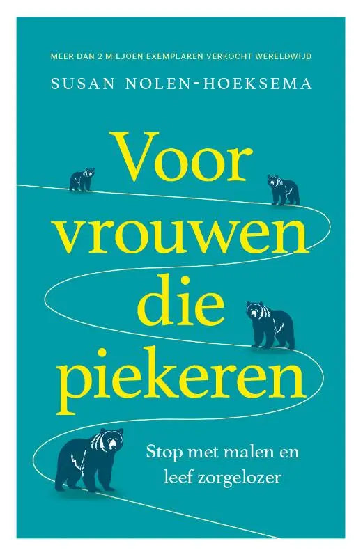 Teal boekomslag met felle gele tekst en zwarte beren illustraties voor vrouwen die piekeren stop met malen en leef zorgelozer