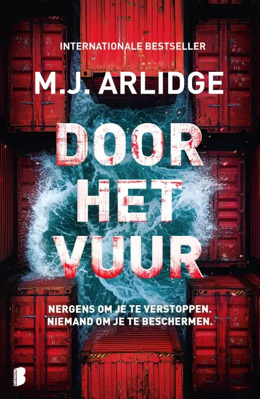 Door het vuur - Nergens om je te verstoppen. Niemand om je te beschermen.