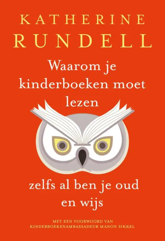 Illustratie van een gestileerde witte uil met gele ogen en een zwart snavel als open boek op het gezicht voor waarom je kinderboeken moet lezen van katherine rundell binnen kinderboeken algemeen