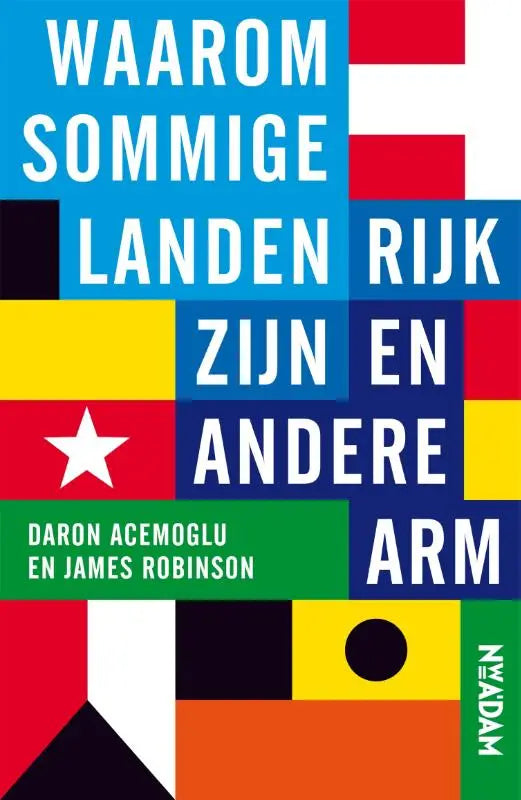 De boekcover van waarom sommige landen rijk zijn en andere arm door daron acemoglu toont kleurrijke geometrische blokken en witte tekst