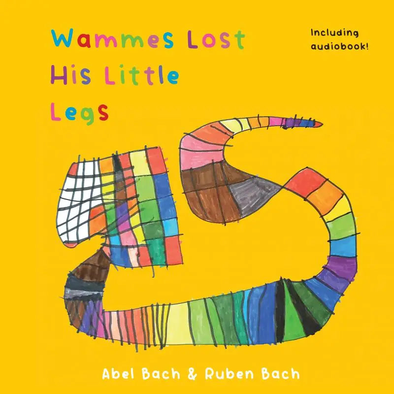 Cover van wammes lost his little legs met kleurrijke kindertekening van slang met regenboogstrepen inclusief audiobook