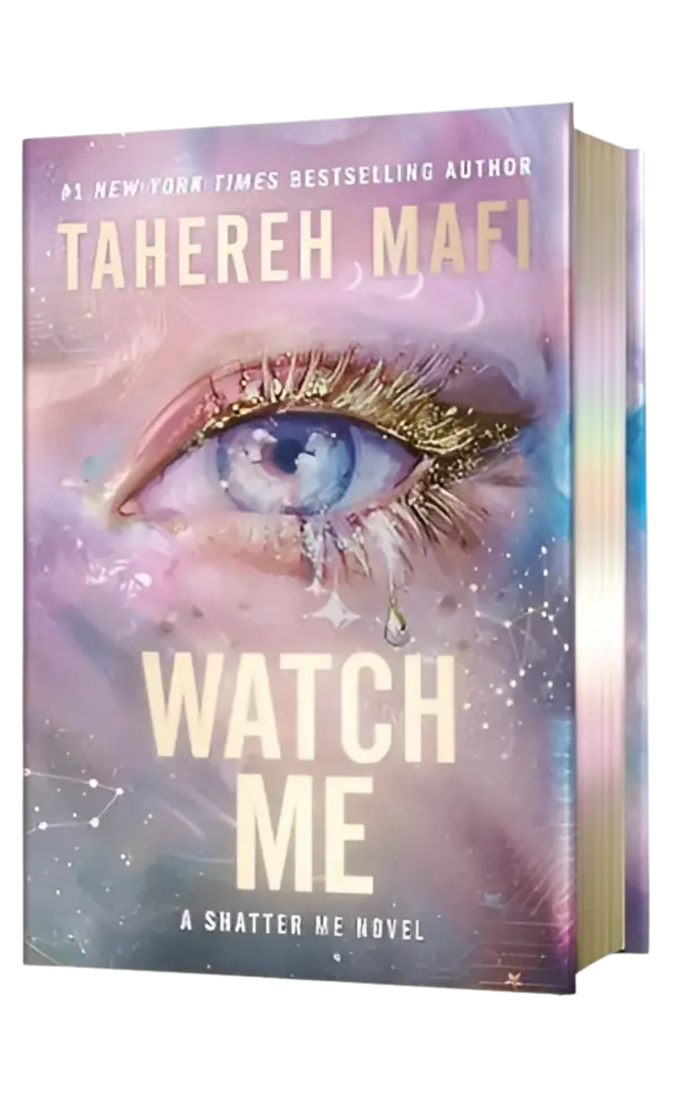Watch Me – Tahereh Mafi - Shatter Me: The New Republic #1 – Deluxe Limited Edition