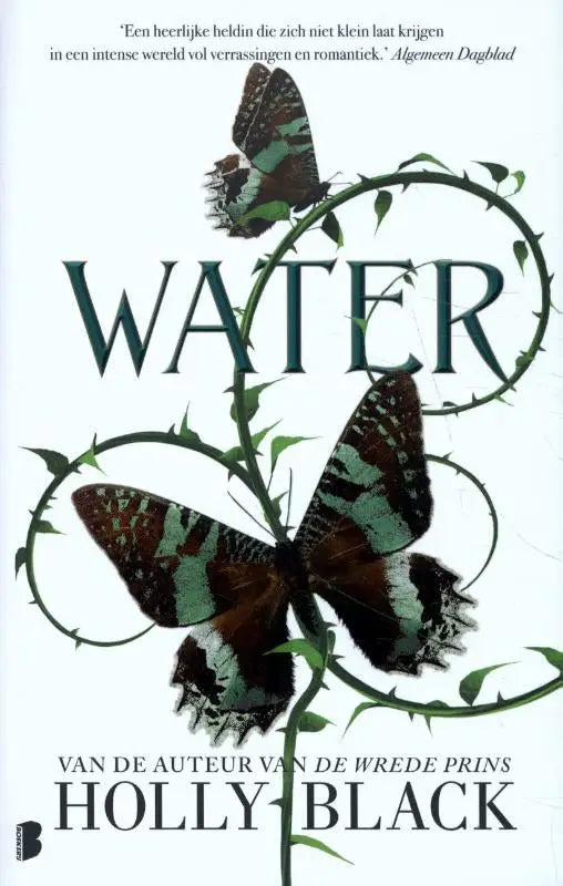 De water boekcover van meulenhoff boekerij toont de titel in donkergroene letters met bruine en teal vlinders en doornige wijnstokken voor reeks faerie van holly black