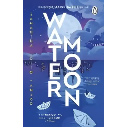 Boekcover Water Moon van Samantha Sotto Yambao met watertorn en papieren bootjes