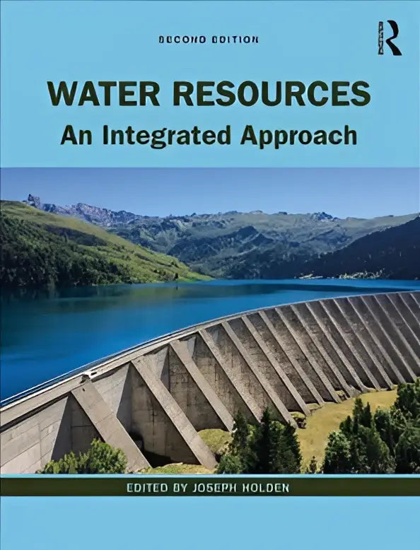 De boekcover van water resources an integrated approach tweede editie toont een betonnen dam en turquoise meer