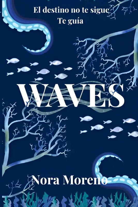 De kaft van het boek waves toont de titel in witte letters op een diepblauwe achtergrond met vissen en octopusarmen