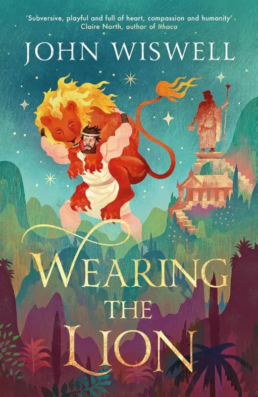Wearing The Lion - The Story of Hercules as You've Never Read It Before, Shortlisted For The Nebula's Best Novel Award!