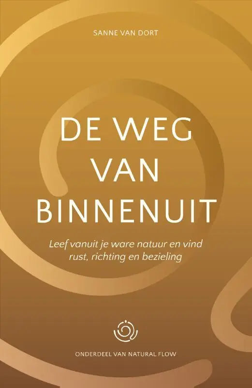 De weg van binnenuit boekomslag met warme gouden achtergrond en subtiele patronen voor ware natuur en rust vind