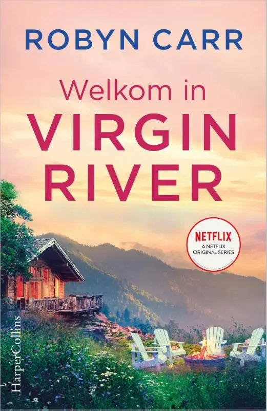 The book cover for welkom in virgin river by robyn carr shows a rustic red wooden cabin with white chairs and mountain backdrop