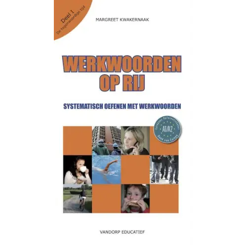 Werkwoorden op rij: systematisch oefenen met werkwoorden 2: voltooide tijd en verleden tijd - werkwoorden op rij:
